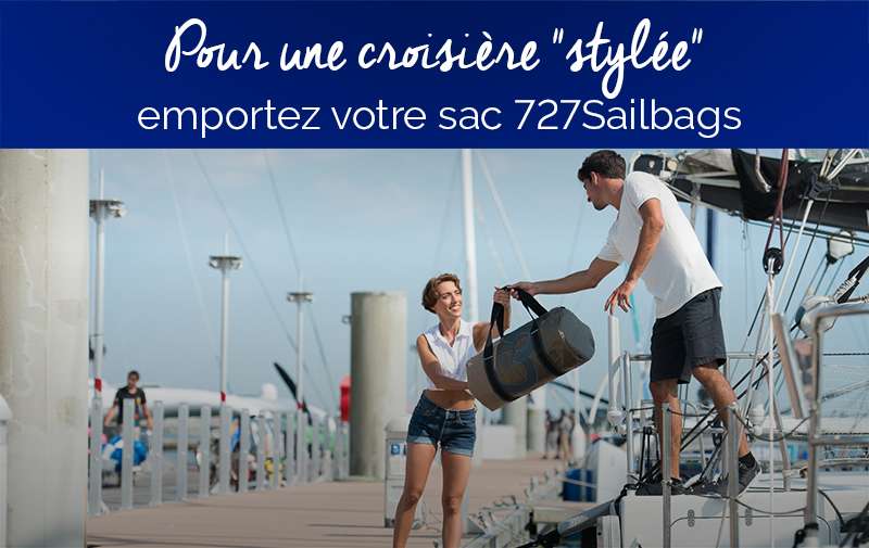 Partez en croisière bien équipé avec 727Sailbags !