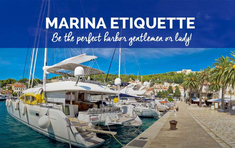 Marina Etiquette Tips