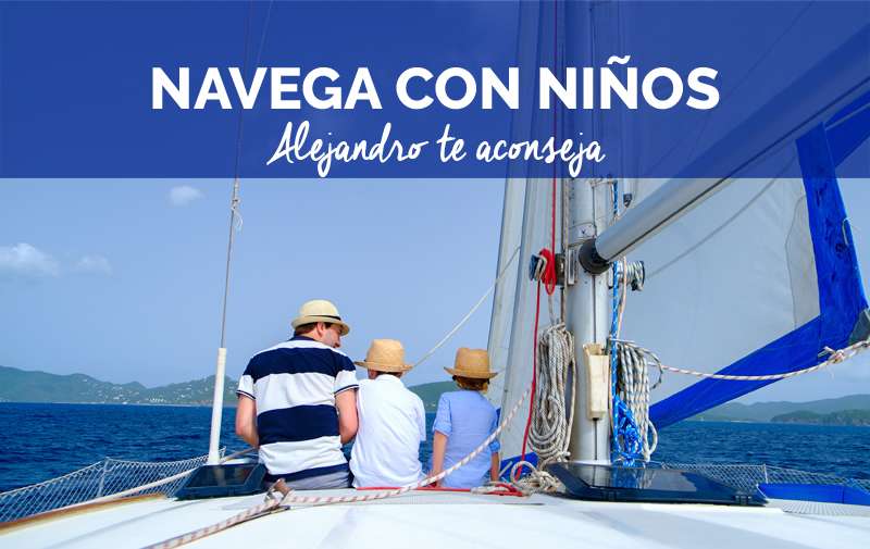 Consejos para navegar con niños