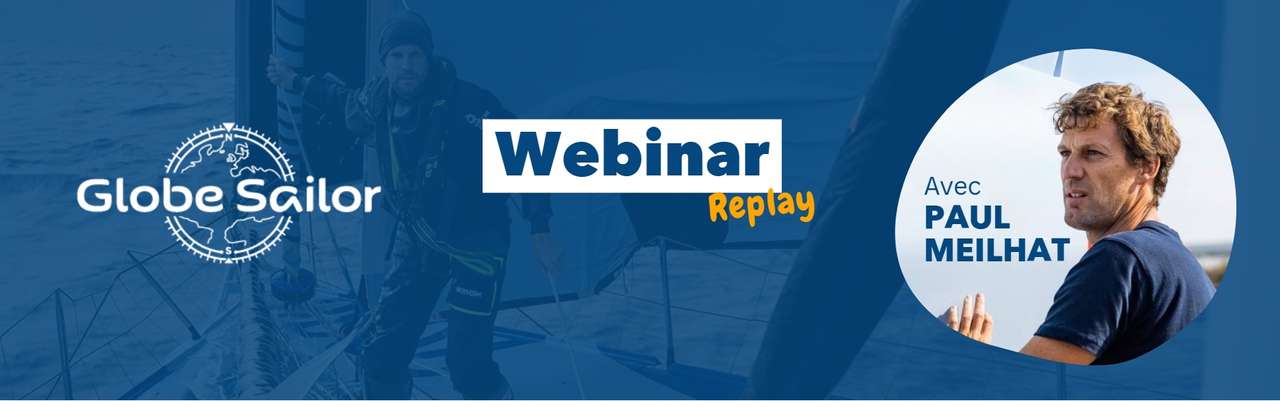 Webinar : Comment bien réagir en cas d'imprévu en mer ? Avec Paul Meilhat.